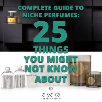 COMPLETE GUIDE TO NICHE PERFUMES