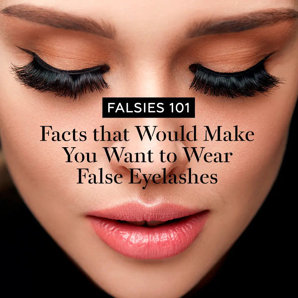 Falsies 101 Facts Will Make You Want to Wear False Eyelashes ALYAKA