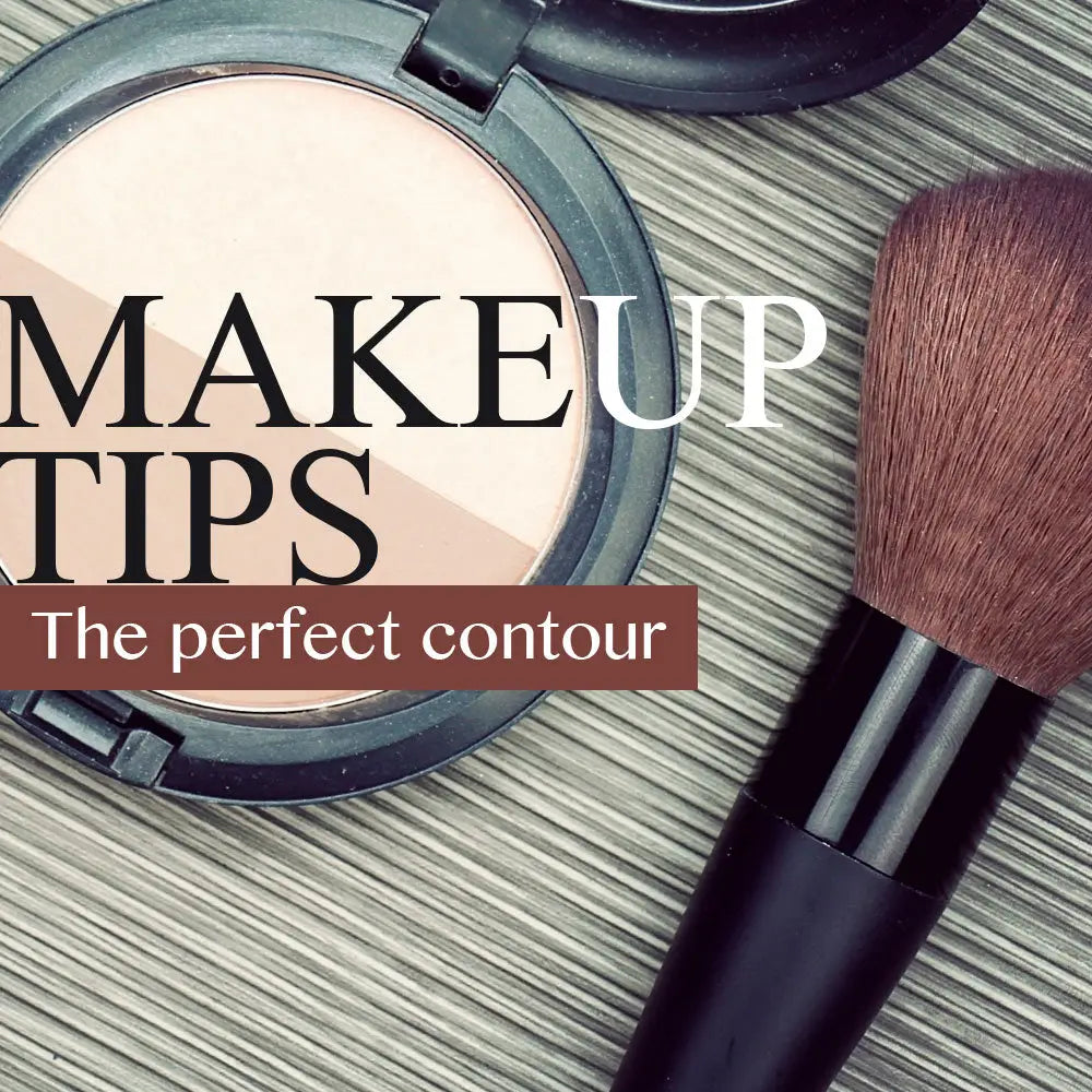 MAKEUP CONTOURING TIPS: HOW TO ACHIEVE THE PERFECT CONTOUR