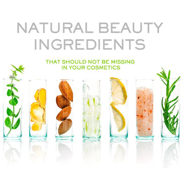 NATURAL BEAUTY INGREDIENTS THAT SHOULD NOT BE MISSING IN YOUR COSMETICS