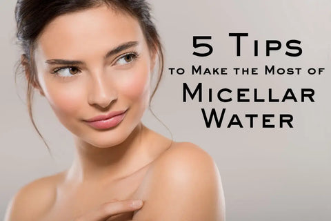 Micellar Water Basics: What You Need To Know